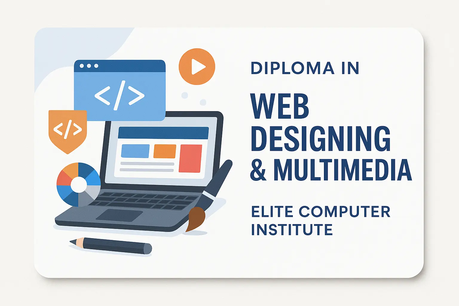 Diploma in Web Designing and Multimedia Course with Placement in Delhi