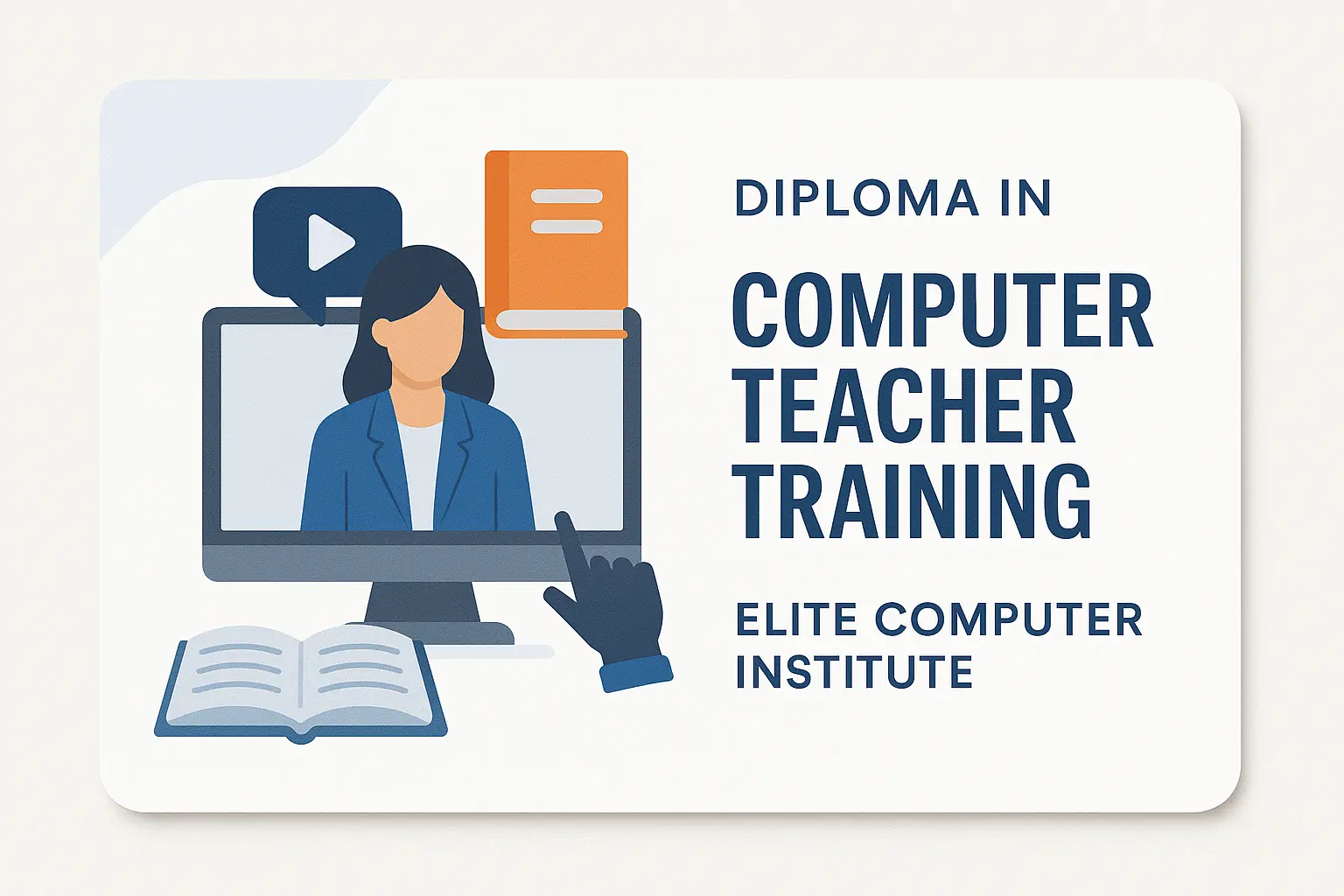 Government Certified Diploma in Computer Teacher Training Course in Delhi